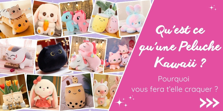 C'est quoi une Peluche Kawaii ?